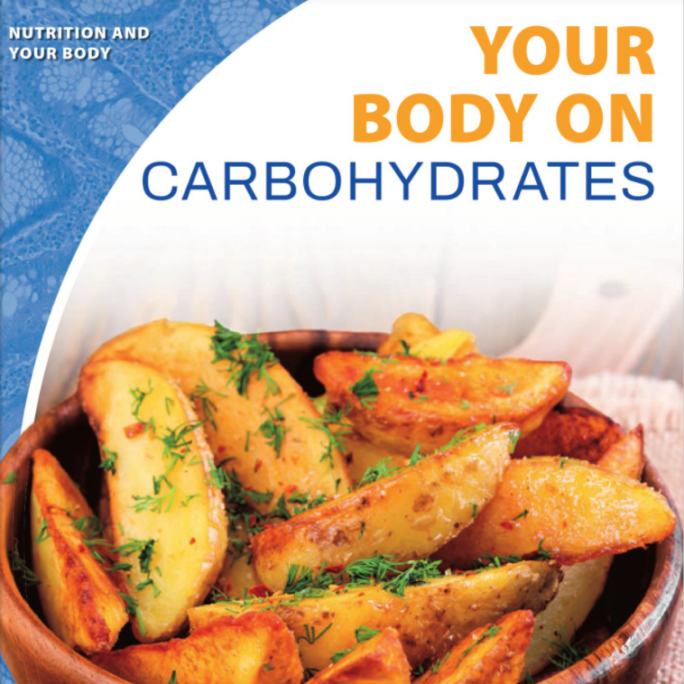 Your Body on Carbohydrates