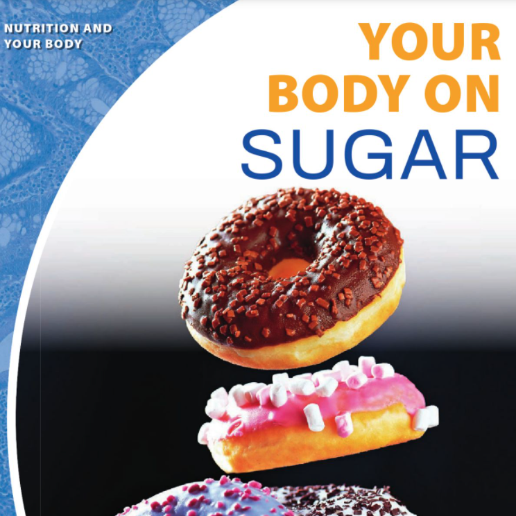 Your Body on Sugar