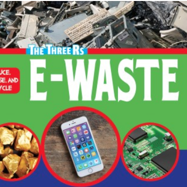 A book cover with a green and blue background features a top image of discarded electronics and three circular insets showing gold nuggets, a smartphone, and a circuit board.