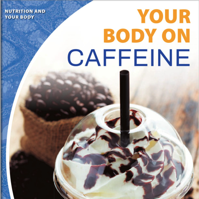 Your Body on Caffeine
