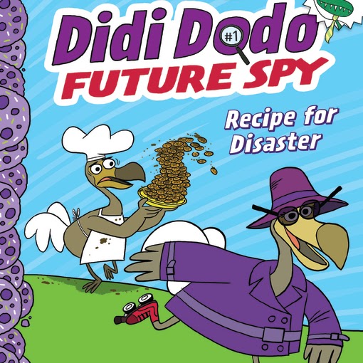 Didi Dodo Future Spy Recipe for Disaster