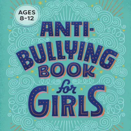 A book cover with blue patterns around it, titled "Anti-Bullying Book for Girls"