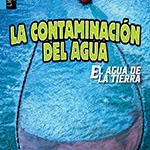 La Contaminación del Agua 🔊