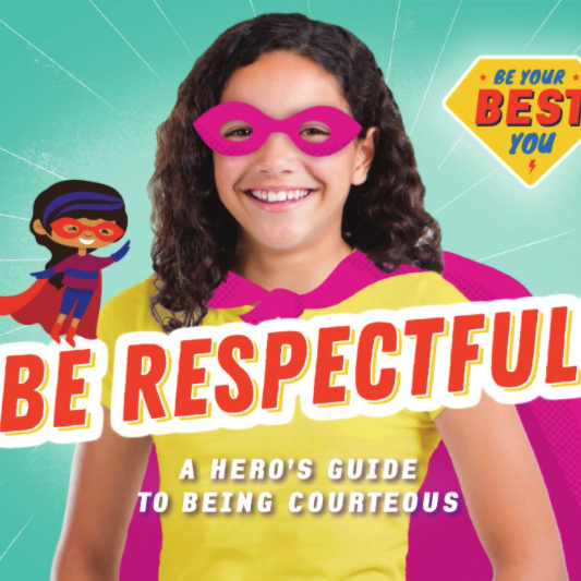 Be Respectful