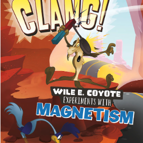 Wile E. Coyote Experiments with Magnetism  🔊
