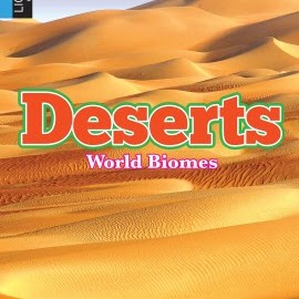 A book cover displays an expansive desert landscape with undulating sand dunes under a clear sky, featuring the word "Deserts" in large orange and green letters with "World Biomes" in smaller pink text below it.