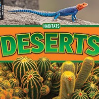 A book cover features a blue lizard with an orange head on a rock at the top, a vibrant orange band with the title "Deserts" in large green and yellow letters in the middle, and a dense cluster of various green cacti at the bottom.