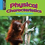 A book cover features a young orangutan with shaggy reddish-brown fur clinging to a thin tree trunk, looking off to the side, set against a blurred green forest background, and the words "Physical Characteristics" in colorful, bubbly letters at the top.