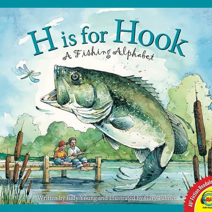 H is for Hook: A Fishing Alphabet 🔊