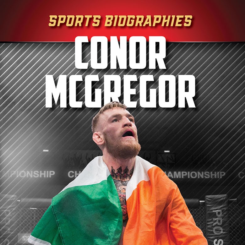 Sports Biographies: Conor McGregor