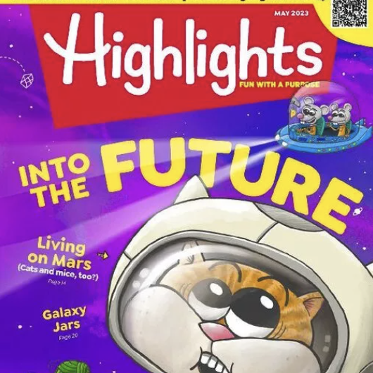 Magazine: Highlights Into the Future