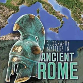 Geography Matters in Ancient Rome 🔊
