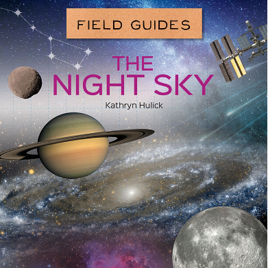 Field Guides: The Night Sky