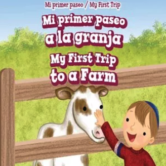 My First Trip to the Farm