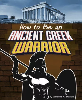 How to Be an Ancient Greek Warrior 🔊