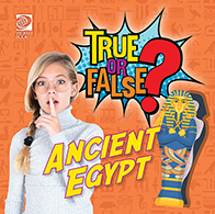 True or False: Ancient Egypt