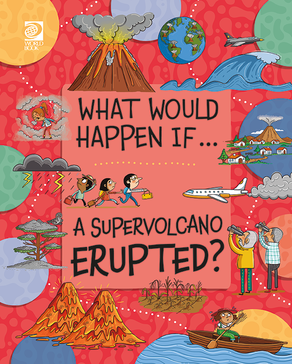 What Would Happen if a Supervolcano Erupted?