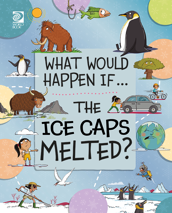 What Would Happen if the Ice Caps Melted?