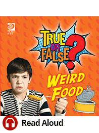 True or False: Weird Food 🔊