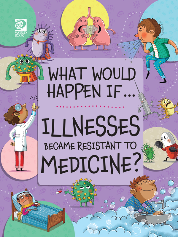 What Would Happen if Illnesses Became Resistant to Medicine? 🔊
