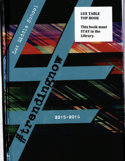 2016 Lux Middle School Yearbook