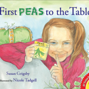 A book cover shows a smiling cartoon girl with light brown hair in pigtails, wearing a pink sweater, holding a packet of pea seeds, with a pea pod pillow and pea vines in the background.