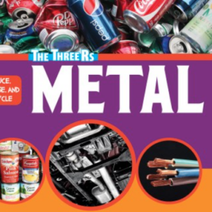 A book cover with a purple background shows a top image of crushed aluminum cans and three circular insets depicting metal food cans, the underside of a car, and copper wires.