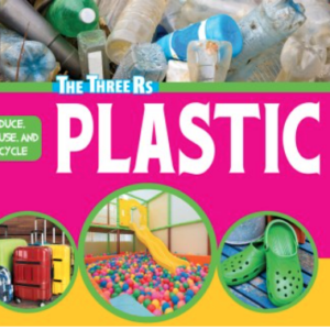A book cover with a pink and yellow background displays a top image of discarded plastic bottles and three circular insets showing colorful suitcases, a ball pit with a yellow slide, and green plastic clogs.