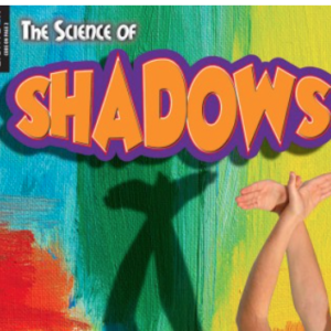 A book cover features the word "SHADOWS" in orange letters outlined in purple over a background of blended blue, green, and yellow hues, with hands casting a shadow puppet of a bird.