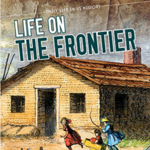 A book cover showing a family playing in front of a frontier house