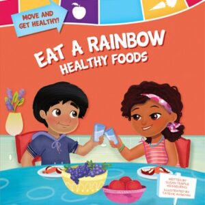 A book cover showing two kids clinking glasses of water together by a table with fruit on it.