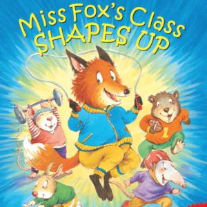 A book cover showing a fox and animals in gym clothes playing games.