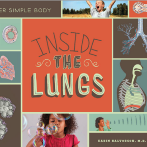 A book cover showing a kid blowing bubbles and diagrams of lungs
