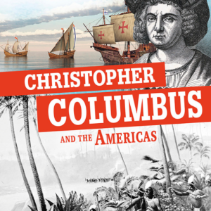 A book cover with a picture of Christopher Columbus and three old ships