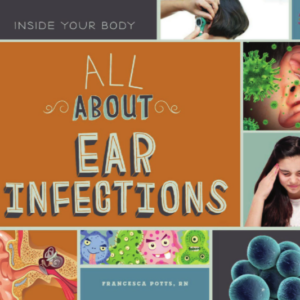 A book cover showing germs, a diagram of an ear and a kid with a headache.