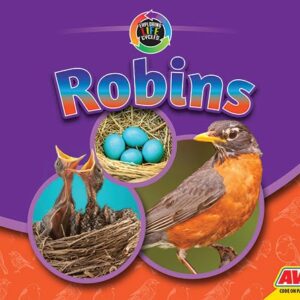A book cover with a purple and orange background features a robin with a red breast on the right, and two circular insets on the left showing baby robins in a nest and a group of robin eggs.