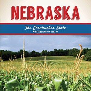 A book cover with "NEBRASKA" in large red letters at the top, a blue and red stripe with "The Cornhusker State * Established in 1867 *" in white text, and a vibrant green cornfield stretching towards a line of trees under a bright blue sky.