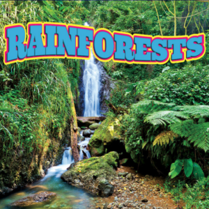 A book cover displays a lush rainforest scene with a powerful waterfall cascading into a rocky stream surrounded by dense green vegetation and large ferns, with the word "RAINFORESTS" in large blue and yellow letters across the top.