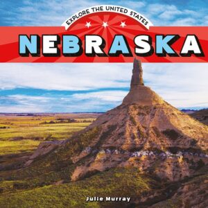 A book cover features a tall, distinctive rock formation, likely Chimney Rock, rising from a green and brown landscape under a partly cloudy sky, with "NEBRASKA" in large blue letters on a red and white striped banner above it.
