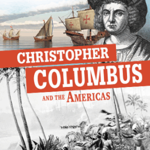 Book cover with illustrations of Christopher Columbus and ships used in the 1400s