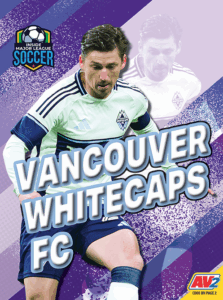 Vancouver Whitecaps FC book cover
