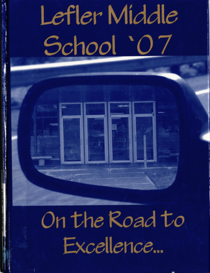 2007 Lefler Middle School Yearbook