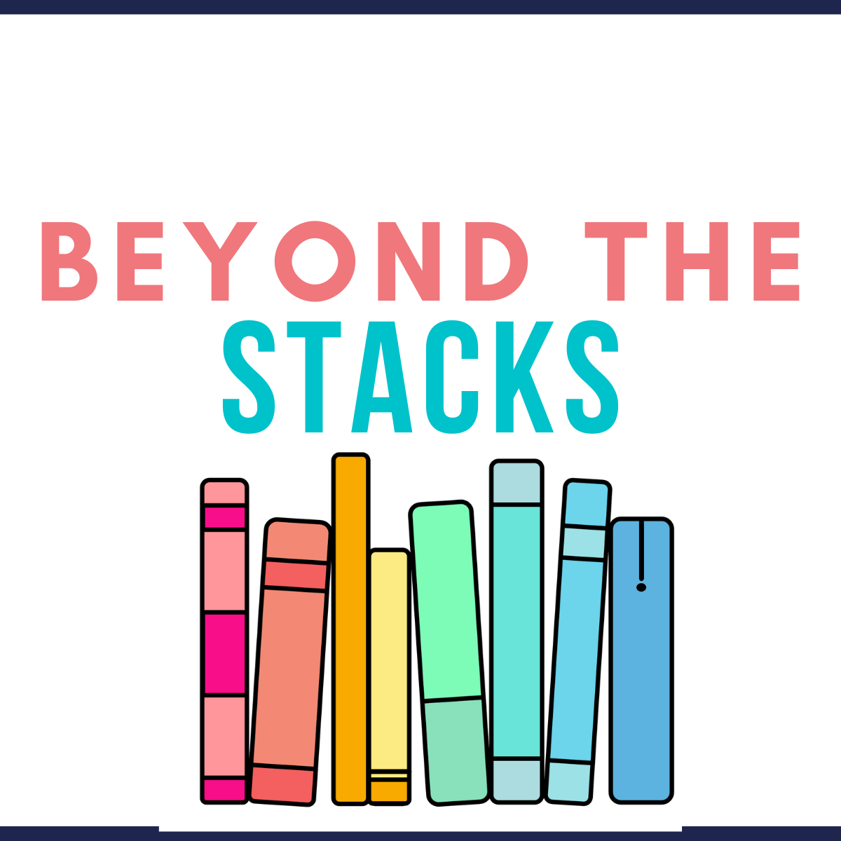 Beyond the Stacks Newsletter