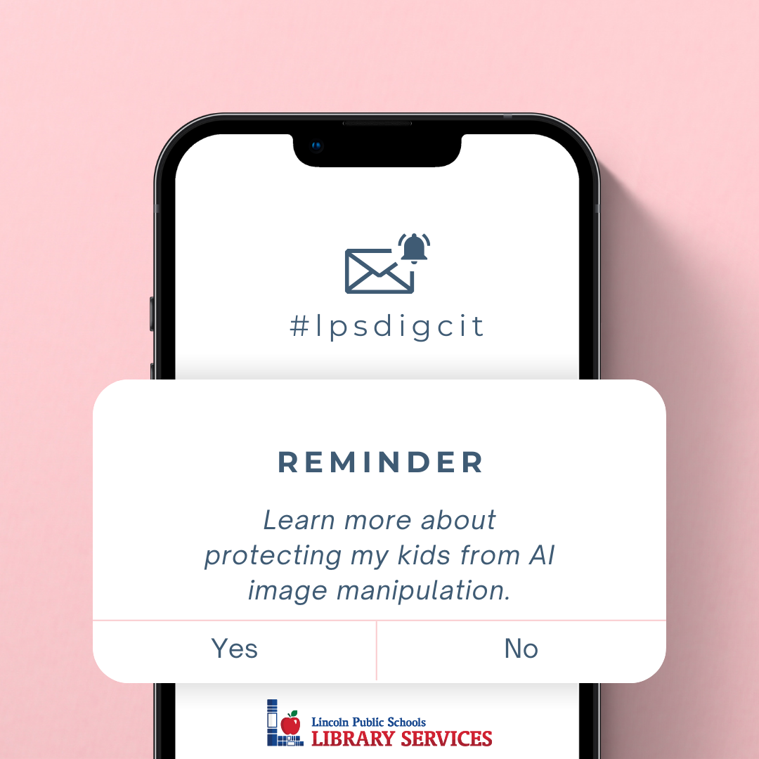 A phone with a reminder to learn more about protecting kids from AI photo manipulation