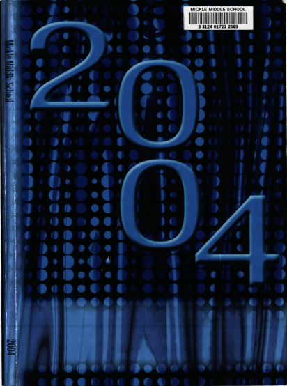 2004 Mickle Middle School Yearbook